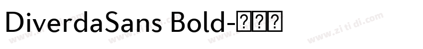 DiverdaSans Bold字体转换 DiverdaSans Bold字体转换